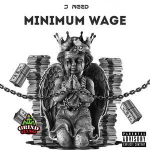 Minimum Wage by J Reed, Iceman Chamberlain