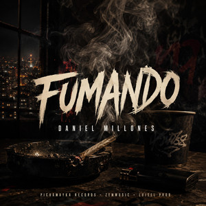 FUMANDO by Daniel Millones