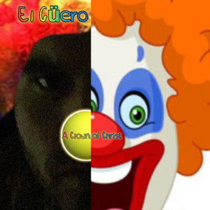 El Guero - Tha Loud N Proud Clownz (Interlude)