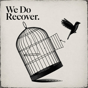 We Do Recover by Seth Addison