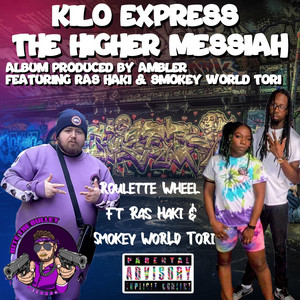 Roulette Wheel by Kilo express, Ras Haki, Smokey WorLd Tori
