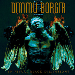 Spiritual Black Dimensions (Japan Edition) - Album by Dimmu Borgir
