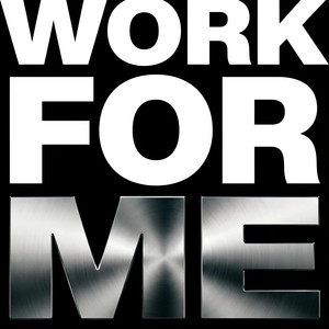 Work For Me by Deraj Global