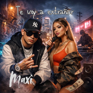Te voy a extrañar by MAXI
