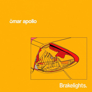 Brakelights by Omar Apollo