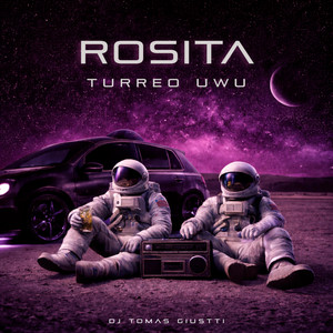 Dj tomas giustti - Rosita (Turreo Uwu)