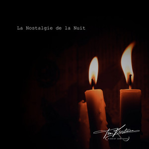 La Nostalgie de la Nuit by Tom Kristiaan