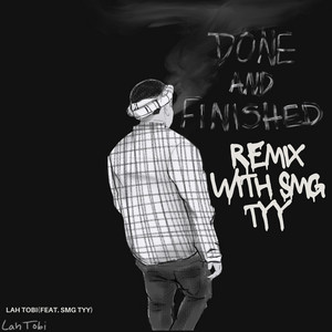 Done and Finished - Remix