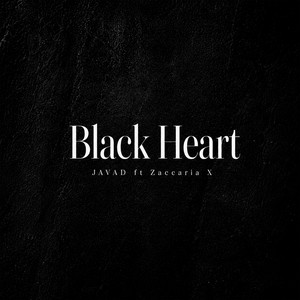 Black Heart by JAVAD, Zaccaria X