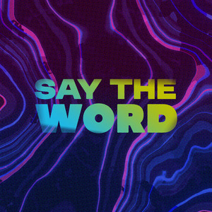 Say the Word by Tom Damage
