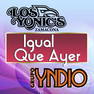 El Privilegio De Amar by Los Yonic's