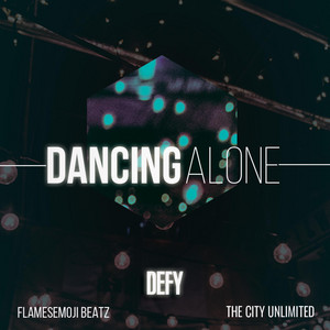 DANCING ALONE by DEFY
