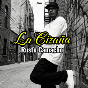 La Cizaña by Rusto Camacho