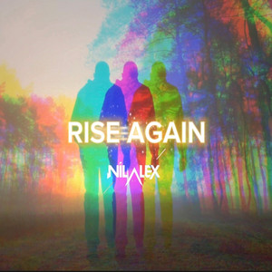 Dj Nil Alex - Rise Again