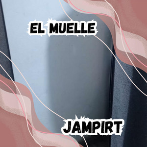 EL MUELLE by JAMPIRT