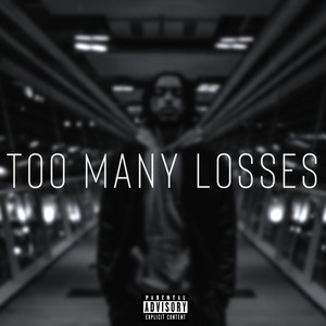 Damarcus - Too Many Losses