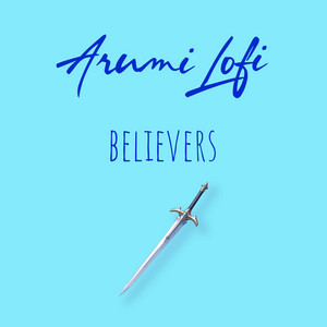 Believers (Wistoria: Wand and Sword)[Lofi] by Arumi Lofi