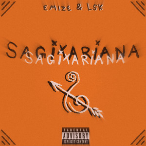 Sagitariana by Emize MC, Lsk