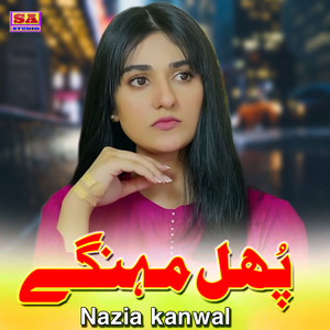 Nazia Kanwal - Phull Mehnge