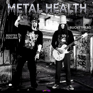 Metal Health Revibed by Bootsy Collins, Buckethead, Victor Wooten