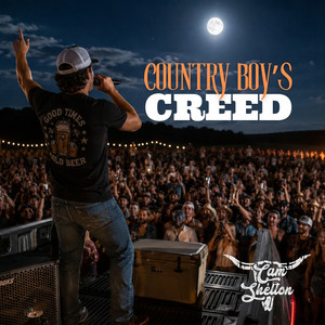 Country Boy's Creed by Cam Shelton
