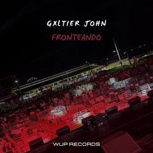 Fronteando by Gxltier John