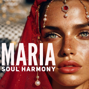 Maria by Soul Harmony