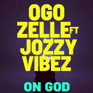 ON GOD (feat. Jozzy vibez)