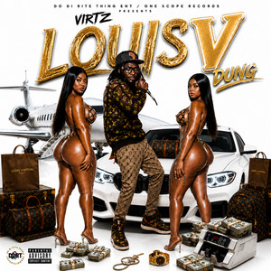 Louis V Dung by Virtz, DO DI RITE THING ENT