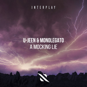 A Mocking Lie - Extended Mix by U-Jeen, Monolegato