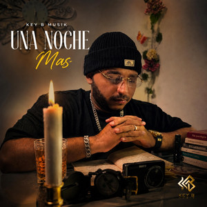 Una Noche Mas by Key B Musik