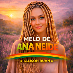 Melô de Ana Neide by Talison Ruan