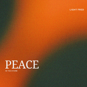 Peace in the Storm by Light Fred