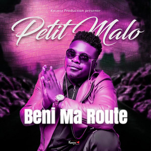 Petit Malo - Béni ma route