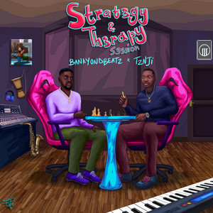 Strat3gy & Th3rapy S3ssion by Bankyondbeatz, T2nji