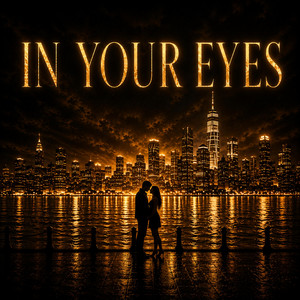 In Your Eyes by MartelWilliams