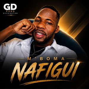 Nafigui by M'BOMA