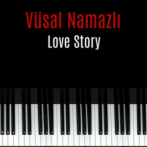 Vüsal Namazlı - Love Story