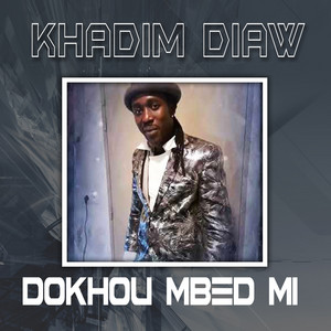Khadim Diaw - Doxu Bedd Mi