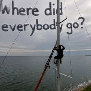 Where did everybody go?