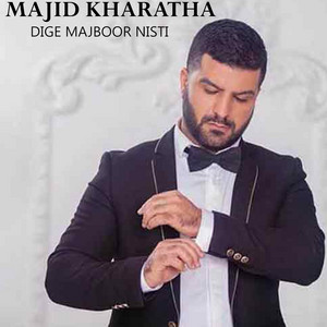 Majid Kharatha - Dige Majboor Nisti