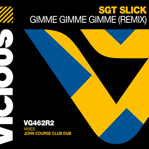 Gimme! Gimme! Gimme! - Freejak Remix by Sgt Slick, Freejak
