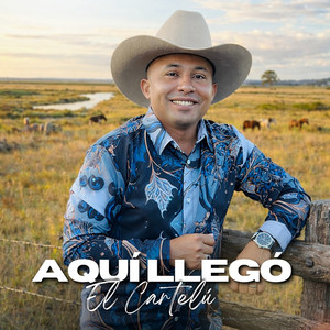 El Cartelu - Aquí Llegó El Cartelú