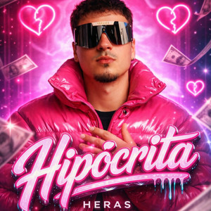 Hipócrita by Heras