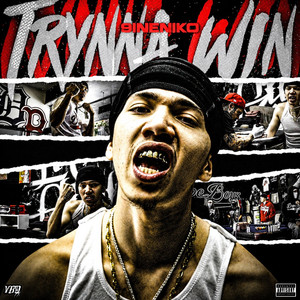 Trynna Win by 9ineNiko