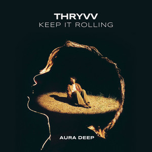 Keep It Rolling by Thryvv