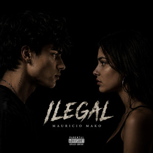 Ilegal by Mauricio Mako