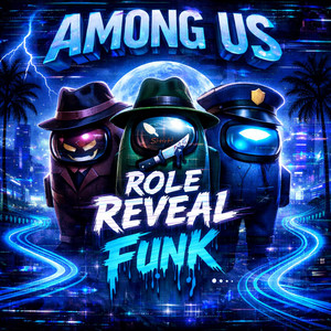 Among Us Role Reveal Funk - Slowed + Reverb