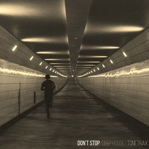 Don't Stop by Tonetrax