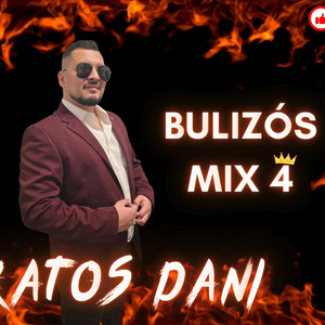 Lakatos Dani - Bulizós Mix 4